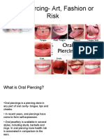 Oral Piercing - Art, Fashion or Risk