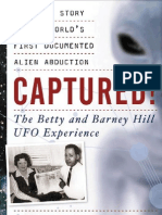 Captured The Betty and Barney Hill UFO Experience The True Story of The Worlds First Documented Alien Abduction by Stanton T Friedman Author Ka