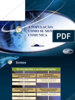 1 - A População Como Se Movimenta e Comunica