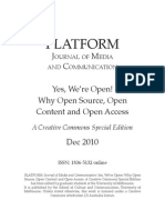 "Yes, We're Open!" Why Open Source, Open Content and Open Access - PLATFORM: Journal of Media and Communication