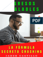 INGRESOS ESCALABLES - La Formula de Crashing. Por Jader Castillo.