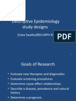 Descriptive Epidemiology Study Designs: Zziwa Swaibu (BEH, MPH MUK)