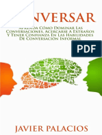 CONVERSAR - Aprenda Cómo Dominar Las Conversaciones, Acercarse A Extraños y Tener Confianza en Las Habilidades de Conversación Informal (Spanish Edition) - Nodrm