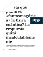 Hasta Qué Punto Es Fantasmagórica La Física Cuántica