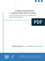 DE LA PARRA TRUJILLO. Eduardo. DERECHOS HUMANOS Y DERECHOS DE AUTOR. 2a. Ed. UNAM. Méx, 2015