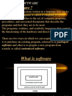 What Is Software ?: Software and Other Is To Prepare A New Program From