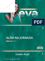 EVA Como Está A Sua Vida Hoje?