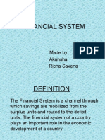 Financial System: Made by Akansha Richa Saxena