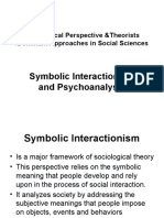 Symbolic Interactionism and Psychoanalysis: Sociological Perspective &theorists /dominant Approaches in Social Sciences