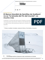 El Banco Mundial de Semillas de Svalbard No Es "La Bóveda Del Fin Del Mundo", Es Mucho Más