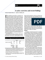 Early Childhood Caries: Overview and Recent Findings: Norman Tinanoff, DDS, MS David M. O'Sullivan, BS