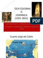 Epoca Colonial o Hispanica