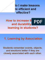 How Do I Make Lessons More Efficient and Effective?: How To Increase The Rate and Durability of Learning in Students?