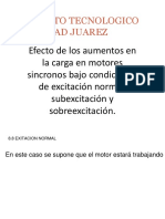 Efecto de Los Aumentos en La Carga en Motores Sincronos Bajo Condiciones de Excitacion Normal Subexcitacion y Sobreexcitacion