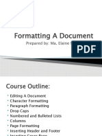 Formatting A Document: Prepared By: Ma. Elaine M. Regalado