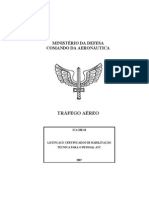 ICA 100-18 - Licenças e Certificados de Habilitação Técnica para o Pessoal ATC - 2007 (Com M1 de 17JAN08)