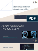 Fuentes y Fundamentos Del Currículo - Psicológico, Sociológico, Científico