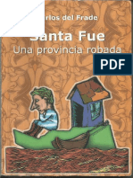 Del Frade. Santa Fe Una Provincia Robada