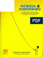 Infancia e Mediunidade (Psicografia Rafael de Figueiredo - Espirito Francois Rabelais)