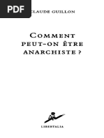 Comment Peut-On Être Anarchiste - Claude Guillon