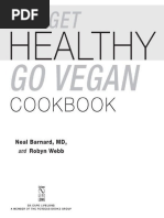 Neal Barnard, Robyn Webb-The Get Healthy, Go Vegan Cookbook - 125 Easy and Delicious Recipes To Jump-Start Weight Loss and Help You Feel Great-Da Capo Lifelong Books (2010)