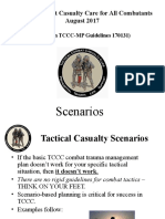 Scenarios: Tactical Combat Casualty Care For All Combatants August 2017