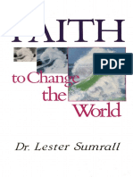 Faith To Change The World (PDF) - Lester Sumrall PDF