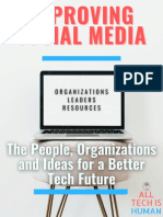 Improving Social Media: The People, Organizations and Ideas For A Better Tech Future