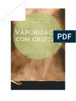 Vaporiza o Com Cristais