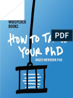 Inger Mewburn - How To Tame Your PHD (2013, Lulu - Com)