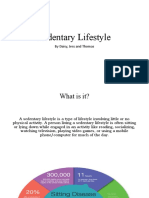 Sedentary Lifestyle: by Daisy, Jess and Thomas