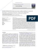 Spatially Distributed Three-Dimensional Slope Stability Modelling in A Raster GIS