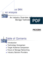 NAS Versus SAN: An Analysis: An Industry Overview of Today's Storage Technology