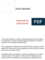 Stock Market: Presented By: Dileep Kumar