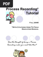 Process Recording Tutorial