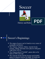 Soccer: History and Rules