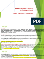 NAS 37: Provisions, Contingent Liabilities & Contingent Assets NFRS 3: Business Combination