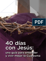 40 Días Con Jesús - Guía para Entender y Vivir Mejor La Cuaresma