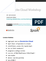 Databricks Cloud Workshop: SF, 2015-05-20! Download Slides