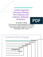 Discourse Linguistics: Discourse Structure Text Coherence and Cohesion Reference Resolution