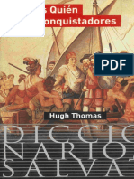 THOMAS, Hugh - Quién Es Quién de Los Conquistadores (Y Relacionados Con Conquista México) (Historia España e Hispanoamérica)