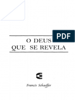 Francis Schaeffer O Deus Que Se Revela