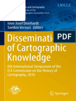 Dissemination of Cartographic Knowledge: Mirela Altić Imre Josef Demhardt Soetkin Vervust Editors