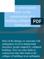 Major Construction Faults in The Construction of A Building Collapsed in An Earthquake