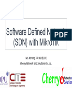 Software Defined Network (SDN) With Mikrotik: Mr. Narong Tohku (Ceo) Cherry Network and Solutions Co.,Ltd