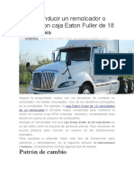 Cómo Conducir Un Remolcador o Camión Con Caja Eaton Fuller de 18 Velocidades