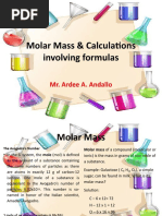 Molar Mass & Calculations Involving Formulas: Mr. Ardee A. Andallo