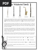 The Woodwind Family: Wood. They Were All Played by Blowing With Air or Wind, So They Were Called "Woodwind"