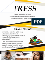 Stress: Causes and Effects of Stress Appropriate Stress Management Strategies Counterproductive Coping Strategies