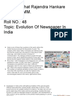 Name: Akshat Rajendra Hankare STD: F.Y. BMM. Div.: A Roll NO.: 48 Topic: Evolution of Newspaper in India